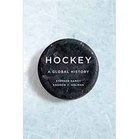 Hockey: A Global History — Hardy '70